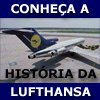 Clique aqui e conhe�a a hist�ria da Lufthansa!